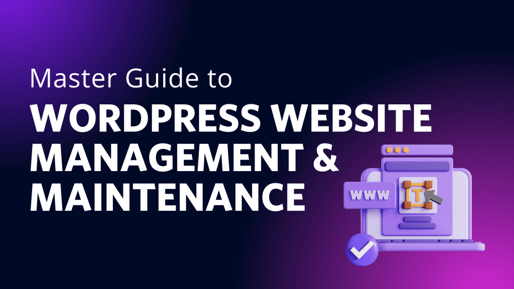 WordPress Management: The Complete 2026 Guide
