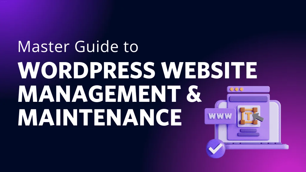 Wordpress Management: What It Includes And What It Costs 2